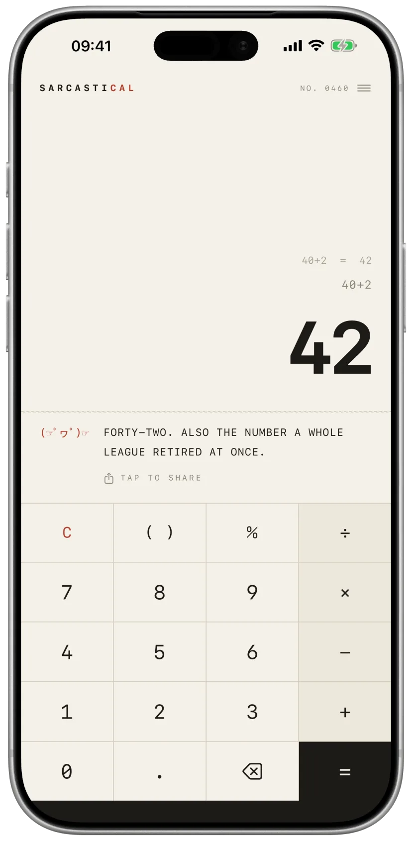 Sarcastical on an iPhone: the expression 40 plus 2, the result 42 in large type, and a stamped line reading forty-two, also the number a whole league retired at once.